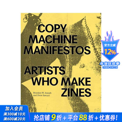 【预售】复印机宣言 Copy Machine Manifestos 原版英文艺术画册画集 正版进口书