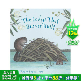 【预售】【动物栖息地】海狸建造的小屋 【Animal Habitats】The Lodge That Beaver Built 英文儿童插画科普绘本 进口童书