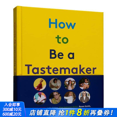 【现货】如何成就品味家:风格的起源How to be a Tastemaker:The Origins of Style 家居生活指南 陈列摆放讲究 英文原版