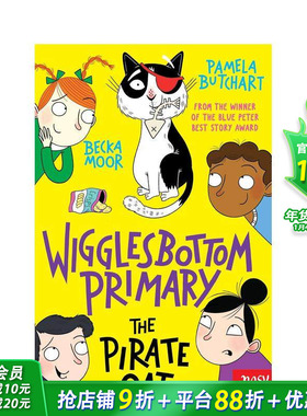 【现货】Wigglesbottom小学：海盗猫 蓝彼得故事奖Pamela Butchart Wigglesbottom Primary 英文儿童初级章节桥梁书 英语进口读物