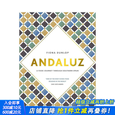 【预售】安达卢西亚：西班牙南部美食之旅 Andaluz:A Food Journey through Southern Spain 英文餐饮 正版进口书