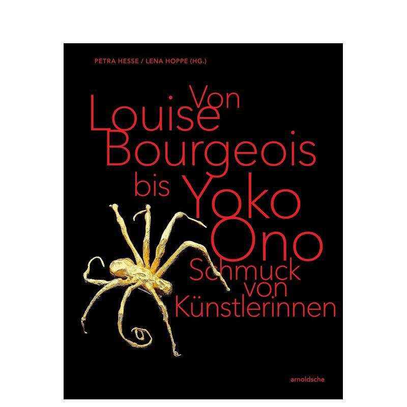 【预售】从路易丝·布尔乔亚到小野洋子:女性艺术家的珠宝艺术 From Louise Bourgeois英文珠宝首饰 正版进口书