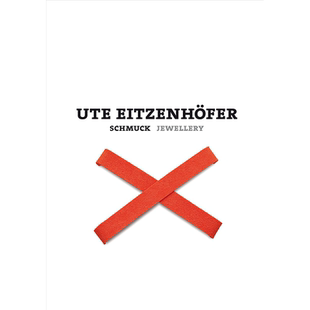 【现货】乌特.艾泽哈弗:珠宝首饰 Ute Eitzenh?fer:Schmuck Jewellery英文原版进口书 Wilhelm Lindemann