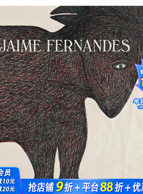 【预售】海梅?费尔南德斯 Jaime Fernandes 原版英文艺术画册画集 正版进口书