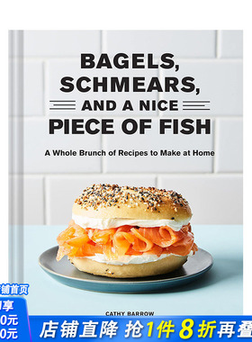 【现货】英文原版 贝果/蛋黄酱和一块好鱼 Bagels, Schmears, and a Nice Piece of Fish 餐饮料理食谱指南 正版进口图书画册