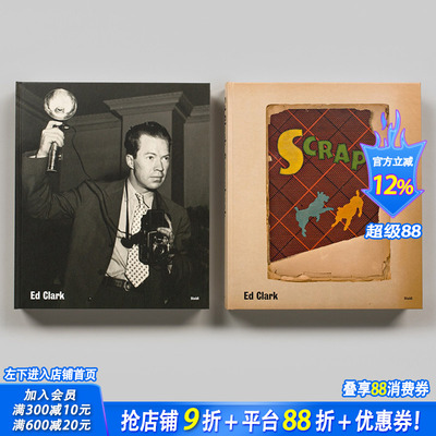 【预售】埃德·克拉克：职业生涯 Ed Clark: On Assignment: 1931-1962 原版英文摄影作品集 正版进口书