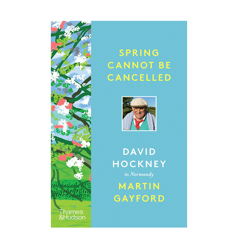 【现货】 春天终将来临:大卫·霍克尼在诺曼底（简装版） Spring Cannot be Cancelled: David Hockney in Normandy英文外国美术