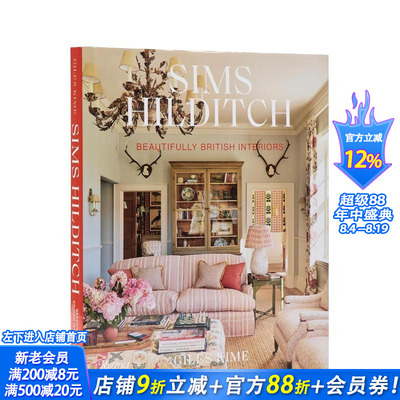 【预售】西姆斯·希尔迪奇：英伦雅居 Sims Hilditch: Beautifully British Interiors 原版英文室内设计装饰 正版进口书