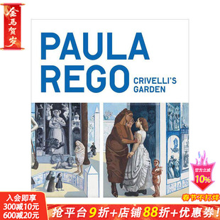 【预售】宝拉·雷戈:克里韦利的花园 Paula Rego: Crivelli’s Garden 原版英文艺术画册画集 正版进口书籍画册 善优图书