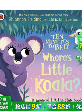 【预售】十分钟就寝：小考拉在哪里？ Ten Minutes to Bed: Where's Little Koala? 原版英文儿童插画故事绘本 进口图书