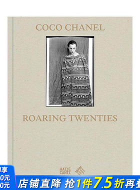 【现货】可可·香奈儿：咆哮的二十年代 Coco Chanel: Roaring Twenties 英文时尚设计 黄金时期 设计手稿 珍贵影像 正版进口书