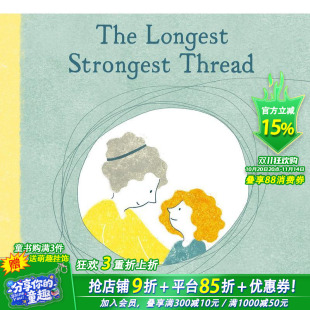 英文原版 Leitner 亲情牵线The Thread Strongest 不可破 Longest Inbal 6岁儿童温馨家庭故事绘本英语启蒙早教 现货