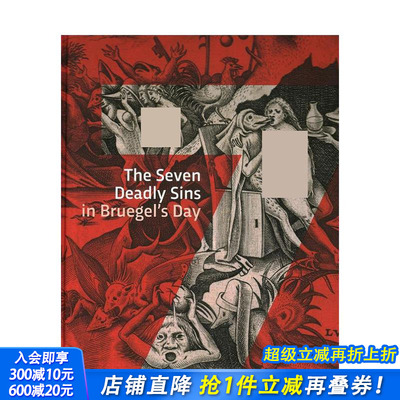 【预售】勃鲁盖尔时代的七宗罪 The Seven Deadly Sins in Bruegels' Day 原版英文艺术画册画集 正版进口书