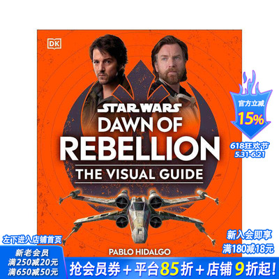 【现货】星球大战：起义黎明视觉指南 Star Wars? The Dawn of Rebellion Visual Guide 原版英文生活 正版进口书