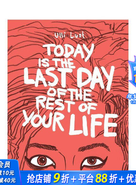 【现货】余生后一天 漫画家Ulli Lust图像小说传记 Today Is the Last Day of the Rest of Your Life 英文进口图书漫画