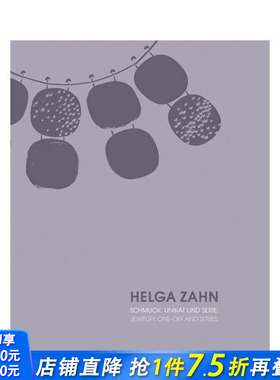 【预售】海尔加?察恩：珠宝——孤品与系列作品 Helga Zahn : Jewelry. One-off and Series 原版英文珠宝首饰 正版进口书