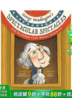 【现货】乔治·华盛顿的炫目眼镜 George Washington's Spectacular Spectacles 英文儿童插画科普绘本 进口童书