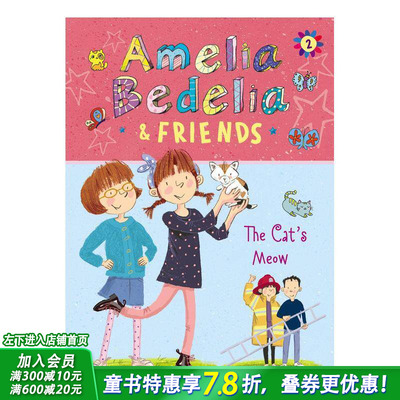 【现货】Amelia Bedelia & Friends 2: Amelia Bedelia & Friends The Cat’s Meow，阿米莉亚·贝德莉亚和朋友2：  儿童