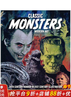 【预售】21世纪插画中的20世纪恐怖经典 Classic Monsters， Modern Art: 20th Century Horror 英文艺术设定集 正版进口书