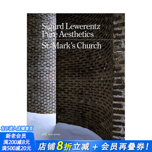 【现货】瑞典建筑师西格德·莱韦伦兹 纯粹美学:圣马可教堂 Sigurd Lewerentz - Pure Aesthetics:St Mark’s Church,Stockholm
