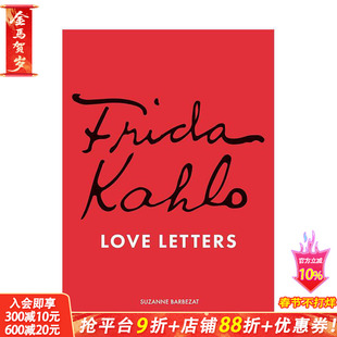 【现货】弗里达卡罗的情书 Frida Kahlo's Love Letters 原版英文艺术画册画集 正版进口书