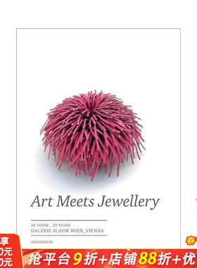 【预售】艺术邂逅珠宝：维也纳斯拉维克画廊 20 周年特辑 Art Meets Jewellery  原版英文珠宝首饰 正版进口书