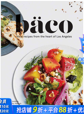 【现货】Baco:洛杉矶中心生动食谱 Josef Centeno 英文原版饮食料理图书