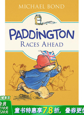 【现货】Paddington Races Ahead，帕丁顿的比赛之前 英文原版图书籍进口正版 Bond 儿童分阶阅读（*版）