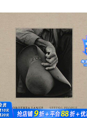 【预售】美国纪实摄影师多罗西亚·兰格：看见 Dorothea Lange: Seeing People 原版英文摄影 正版进口图书