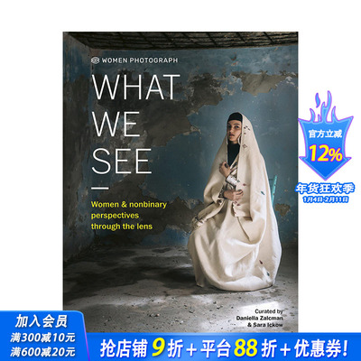 【预售】英文原版 女性摄影：我们所见 Women Photograph: What We See 摄影作品 正版进口书籍艺术画册 善优图书