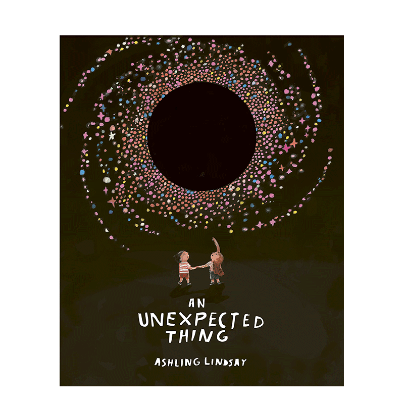 【现货】英文原版 意想不到的事An Unexpected Thing 3-6岁 亲子英语绘本 自我认知 情绪管理 儿童进口图书 善优童书