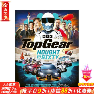 【预售】《巅峰拍档》从零到六十：史上伟大汽车节目的精彩瞬间  Gear Nought to Sixty 原版英文生活 主持人Clarkson 正版进口书