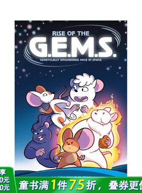 【预售】【太空基因工程小鼠】G.E.M.S. 的崛起(平装) Genetically Engineered Mice in Space英文儿童漫画故事书 英语拓展阅读