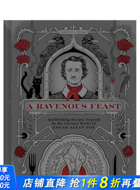 【预售】厄舍府的飨宴：爱伦·坡文学灵感食谱集 A Ravenous Feast 原版英文餐饮生活美食 正版进口书