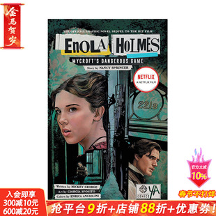 【预售】英文原版 福尔摩斯小姐：迈克罗夫特的危险游戏 Enola Holmes: Mycroft's Dangerous Game 英文原版漫画 正版进口书籍