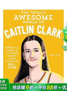 【现货】凯特琳·克拉克的酷炫世界 The Totally Awesome World of Caitlin Clark 英文儿童插画故事绘本 进口童书