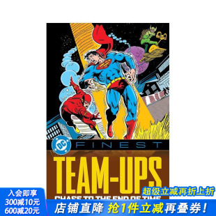 Time 预售 英文漫画书 Ups Team End Finest 进口书 正版 联手：追逐时间 DC漫画 the 尽头 原版 Chase