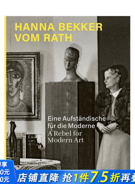 【预售】汉娜·贝克尔·沃姆·拉斯 Hanna Bekker Vom Rath 原版英文艺术画册画集 正版进口书