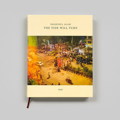【现货】沙希杜尔·阿拉姆：潮起潮落 Shahidul Alam: The Tide Will Turn 原版英文摄影作品集 正版进口书