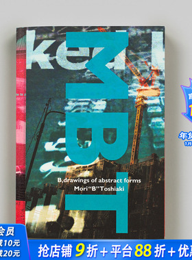 【预售】Toshiaka Mori：B 抽象形式绘画 Toshiaka Mori: B  Drawings of Abstract Forms 原版英文摄影作品集 正版进口书