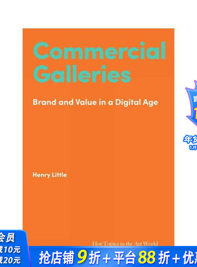 【预售】【艺术界核心议题】商业画廊 【Hot Topics in the Art World】Commercial Galleries 原版英文艺术画册画集 正版进口书