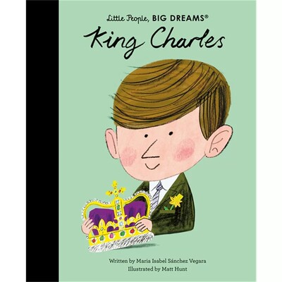 【现货】【小人物,大梦想】英文原版 英王查尔斯King Charles 世界名人传记 精装艺术插画绘本 儿童进口英语图书