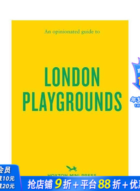 【预售】固执己见的伦敦儿童游乐场指南 【An Opinionated Guide】to London Playgrounds 原版英文旅行 正版进口书