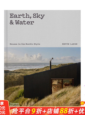 【现货】大地/天空/水域：北欧风住宅 Earth， Sky & Water?:?Houses in the Nordic Style 原版英文建筑设计 正版进口书