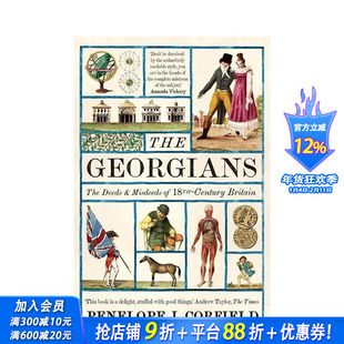 【预售】格鲁吉亚人：18世纪英国的行为与恶行 The Georgians 原版英文人文历史 正版进口书