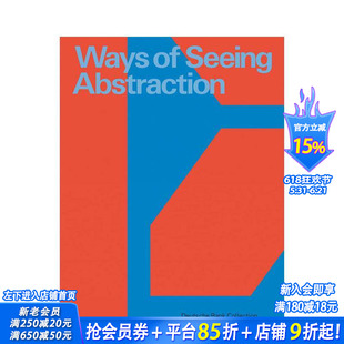 【预售】体会抽象的方式Ways of Seeing Abstraction：Works from the Deutsche Bank Collection 英文艺术画册画集 正版进口书