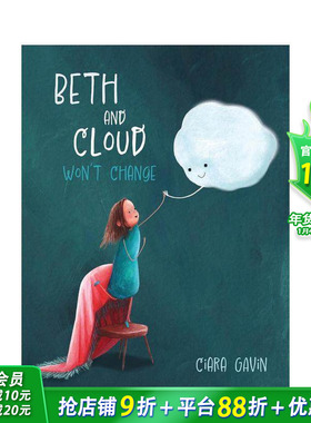 【预售】贝丝和不会变化的云 Beth and Cloud Won't Change 英文儿童插画故事绘本 进口童书