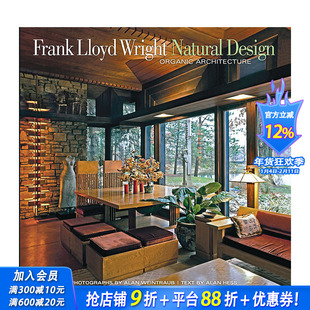 【预售】Frank Lloyd Wright Natural Design，弗兰克·劳埃德·赖特的有机设计英文工业产品设计 正版进口书籍画册 善优图书