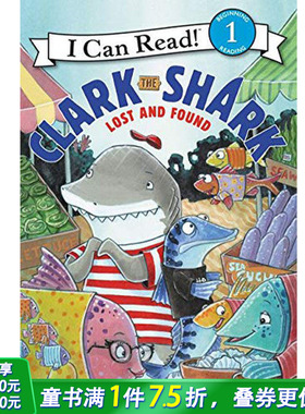 【现货】Clark the Shark: Lost and Found，【鲨鱼克拉克】:失物招领 英文原版图书籍进口正版 Hale 儿童分阶阅读（*版）