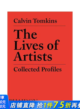 【预售】艺术家的生活:收集档案 The Lives of Artists: Collected Profiles 原版英文文学传记 正版进口书